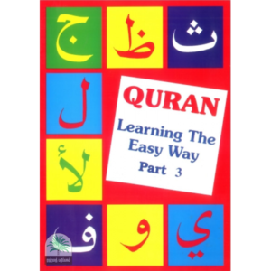 QUR’AN LEARNING THE EASY WAY (BOOK-3)