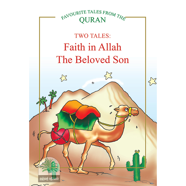 TWO TALES Faith in Allah, The Beloved Son