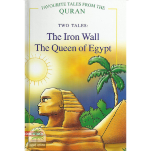 TWO TALES The Iron Wall, The Queen of Egypt