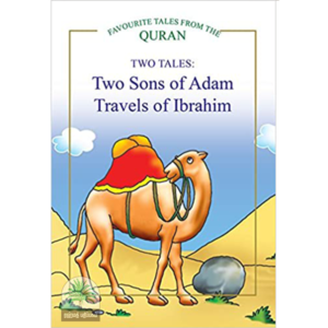 TWO TALES Two Sons of Adam, Travels of Ibrahim