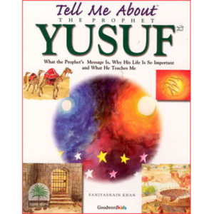 Tell Me About The Prophet YUSUF (Hot bound)