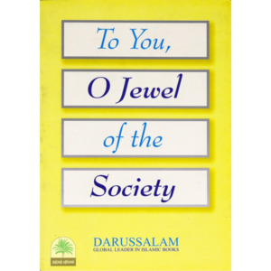 To You, O Jewel of the Society