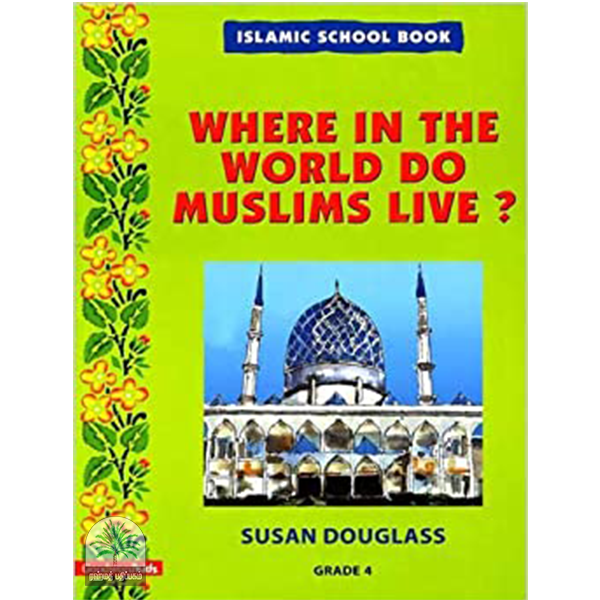 WHERE IN THE WORLD DO MUSLIMS LIVE